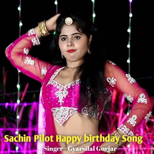 Sachin Pilot Happy birthday Song