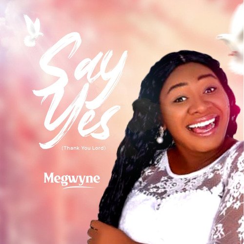 Say Yes(Thank You Lord)_poster_image