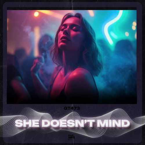 She Doesn't Mind
