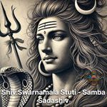 Shiv Swarnamala Stuti - Samba Sadashiv