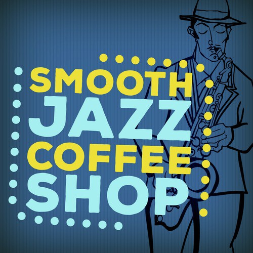 Smooth Jazz Coffee Shop
