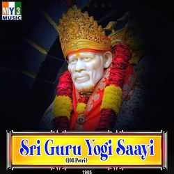 Sri Guru Yogi Saayi (108 Potri)-FAkoVQBDYWw