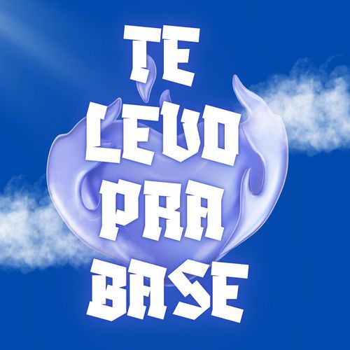 Te Levo Pra Base_poster_image