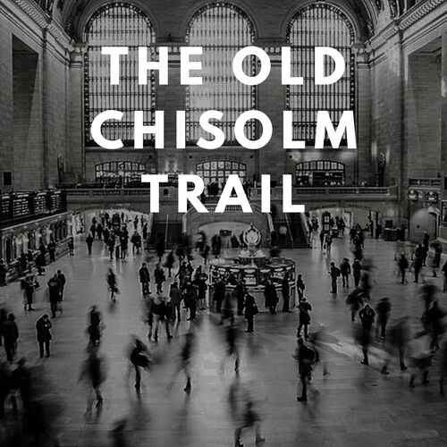 The Old Chisolm Trail_poster_image