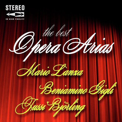 The Three Tenors | The Best Opera Arias | Björling, Lanza & Gigli