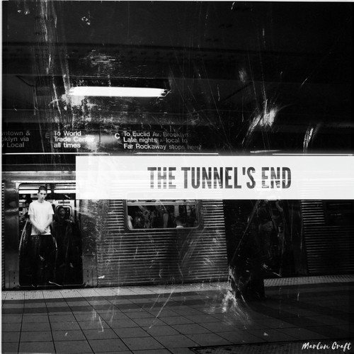 The Tunnel's End