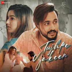 Tujhpe Yakeen-FCwcABBvQgs