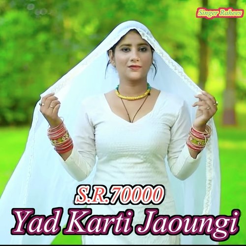 Yad Karti Jaoungi (S.R. 70000)