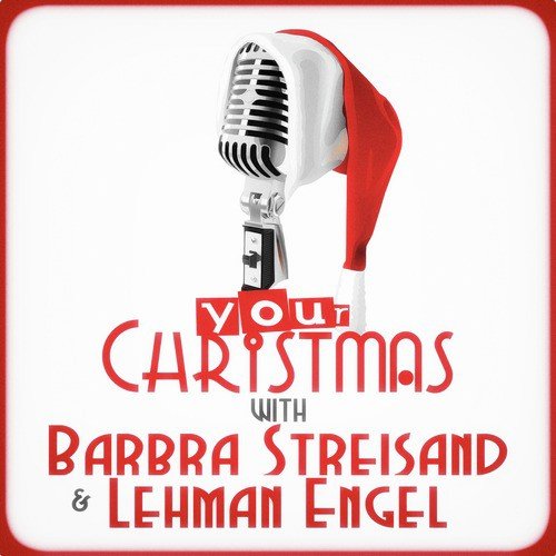 A Funny Thing Happened - Song Download from Your Christmas with Barbra  Streisand & Lehman Engel @ JioSaavn