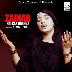 Zainab Hai Sar Barhna-MSknXgIDZ0E