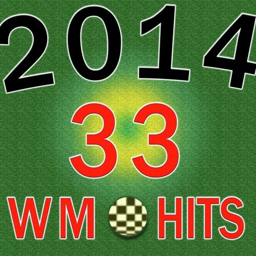33 WM HITS 2014 (Fussball Football Soccer Brasilien Stadion Hits)