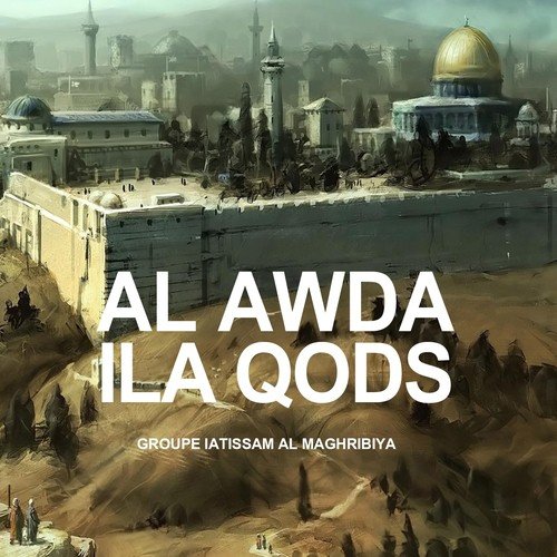 Al Awda Ila Qods (Quran)