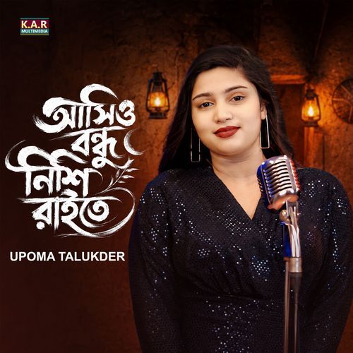 Asio Bondhu Nishi Raite