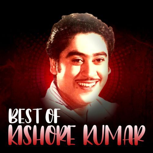 Best of Kishore Kumar