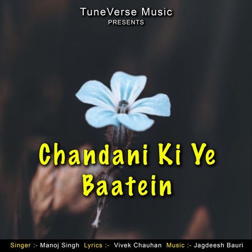 Chandani Ki Ye Baatein