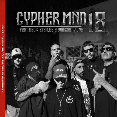 Cypher MND #18: Neo Pistea, Obie Wanshot & CNO_poster_image