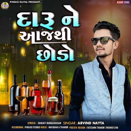 Daru Ne Aaj Thi Chhodo