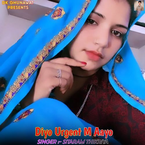 Diyo Urgent M Aayo