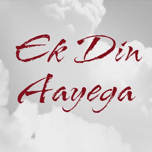 Ek Din Aayega (feat. Mr.Vishars)