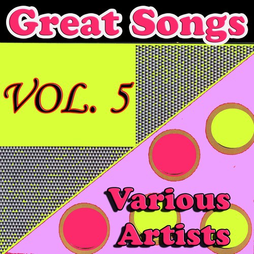 Great Songs, Vol. 5