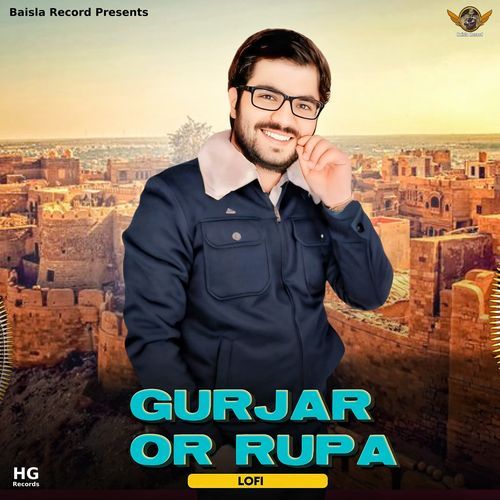 Gurjar Or Rupa (Lofi)