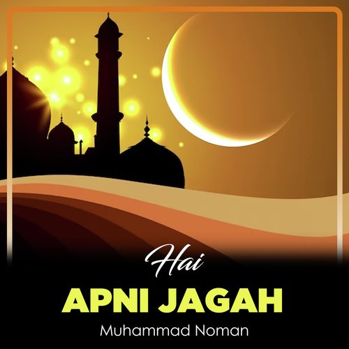 Hai Apni Jagah