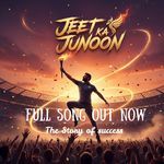 Jeet Ka Junoon
