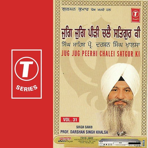 Jug Jug Peerhi Chalei Satgur Ki (Vol. 31)