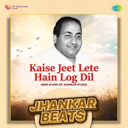 Kaise Jeet Lete Hain Log Dil - Jhankar Beats-HzAjXx1-XQM