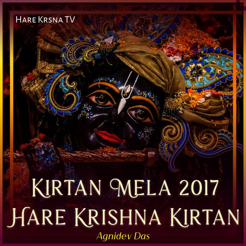 Kirtan Mela 2017 Hare Krishna Kirtan (Live)