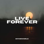 LIVE FOREVER (DnB)