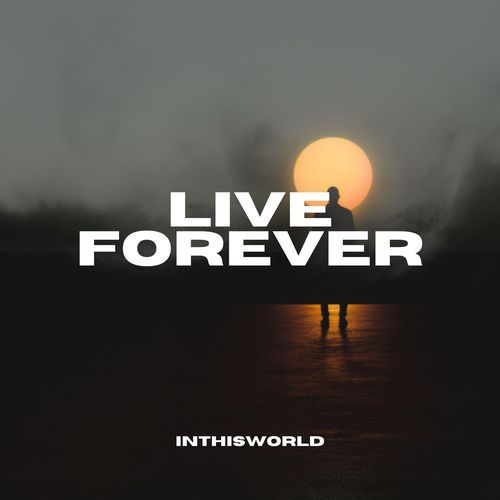 LIVE FOREVER (DnB)