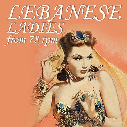 Lebanese Ladies from 78 Rpm