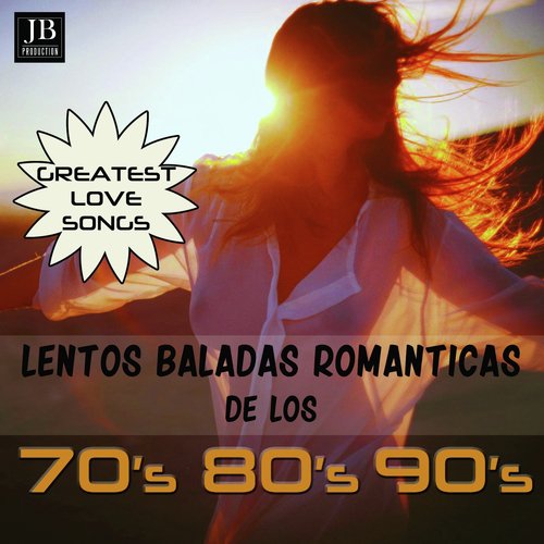 Lentos Baladas Romanticas De Los 70's 80's 90's (Greatest Love Songs ...