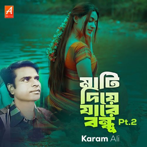 Mati Diya Jare Bondhu Pt.2