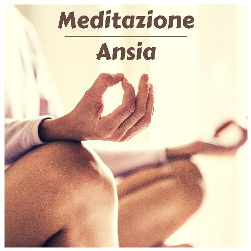 Meditazione ansia cover art