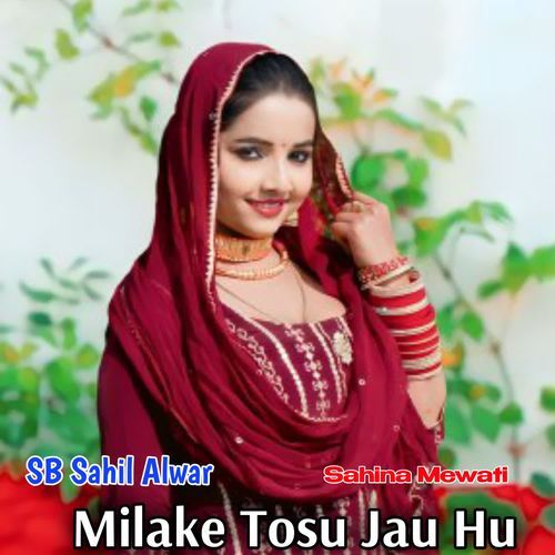 Milake Tosu Jau Hu