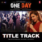 One Day Title Track (From "One Day - Justice Delivered")