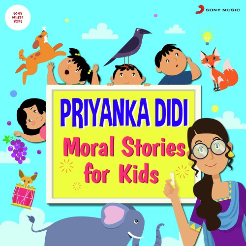 Priyanka Didi : Moral Stories for Kids