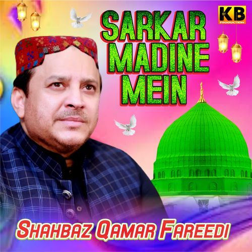 Sarkar Madine Mein