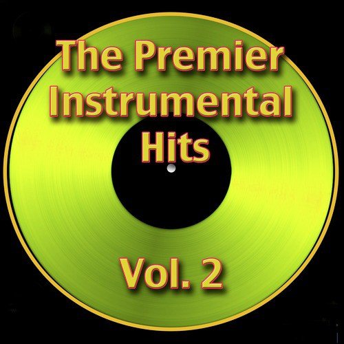 The Premier Instrumental Hits, Vol. 2