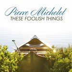 These Foolish Things