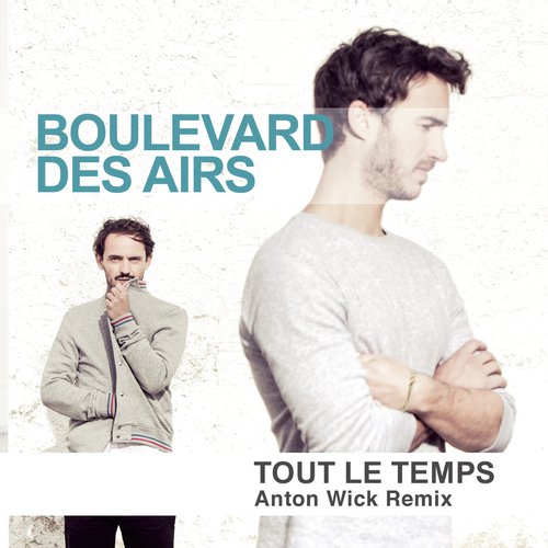 Tout le temps (Anton Wick Remix)_poster_image