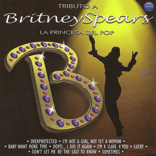 Overprotected - Song Download from Tributo a Britney Spears: La