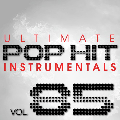 Ultimate Pop Hit Instrumentals, Vol. 85