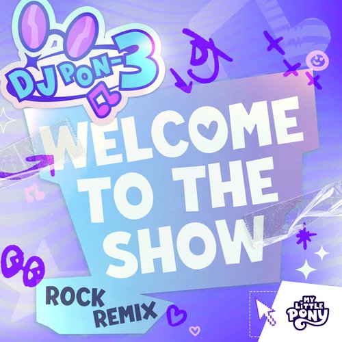 Welcome To The Show - Rock Remix (DJ Pon-3's Version)