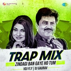 Zindagi Ban Gaye Ho Tum - Trap Mix-Jy8eCDNeZHU