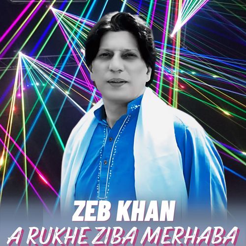 A Rukhe Ziba Merhaba