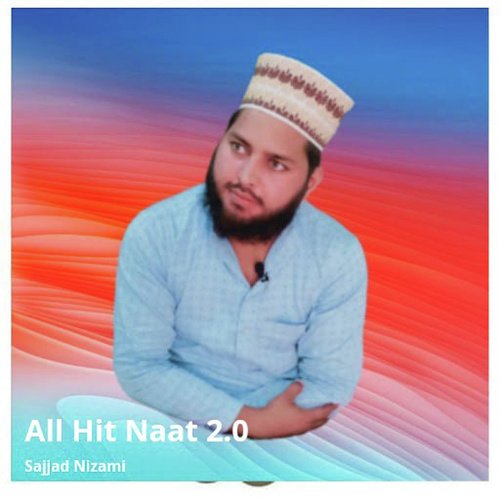 All Hit Naat 2.0