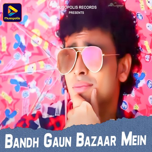 Bandh Gaun Bazaar Mein